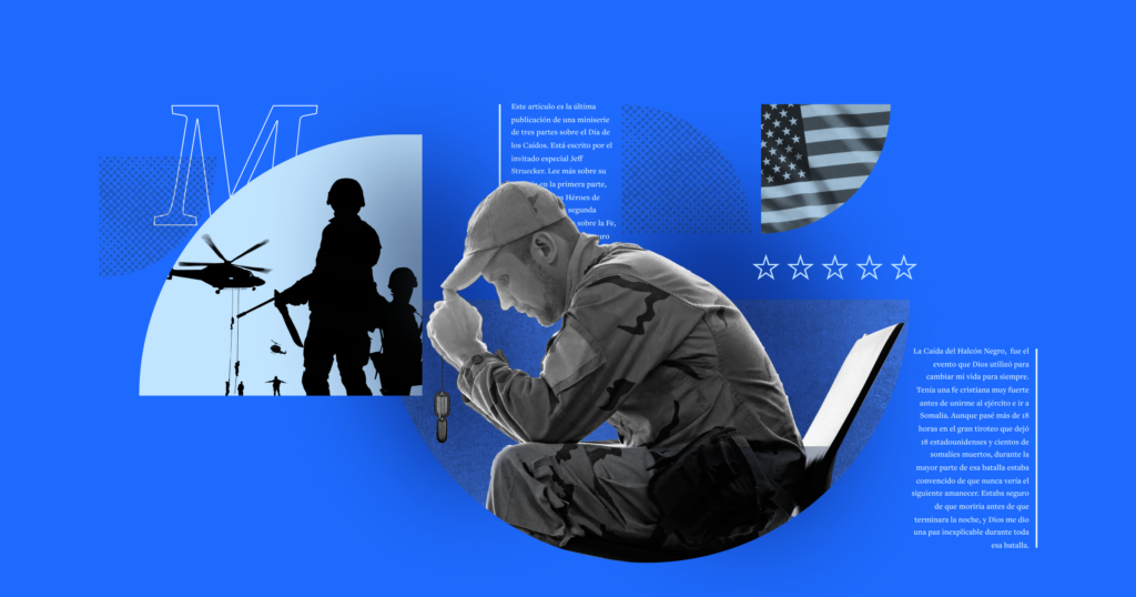 La Caída del Halcón Negro, fue el evento que Dios utilizó para cambiar mi vida para siempre. Tenía una fe cristiana muy fuerte antes de unirme al ejército e ir a Somalia.